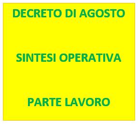 Sintesi Operativa decreto di Agosto Area LAVORO