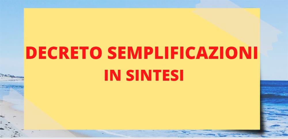Decreto Semplificazioni in sintesi